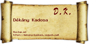 Dékány Kadosa névjegykártya